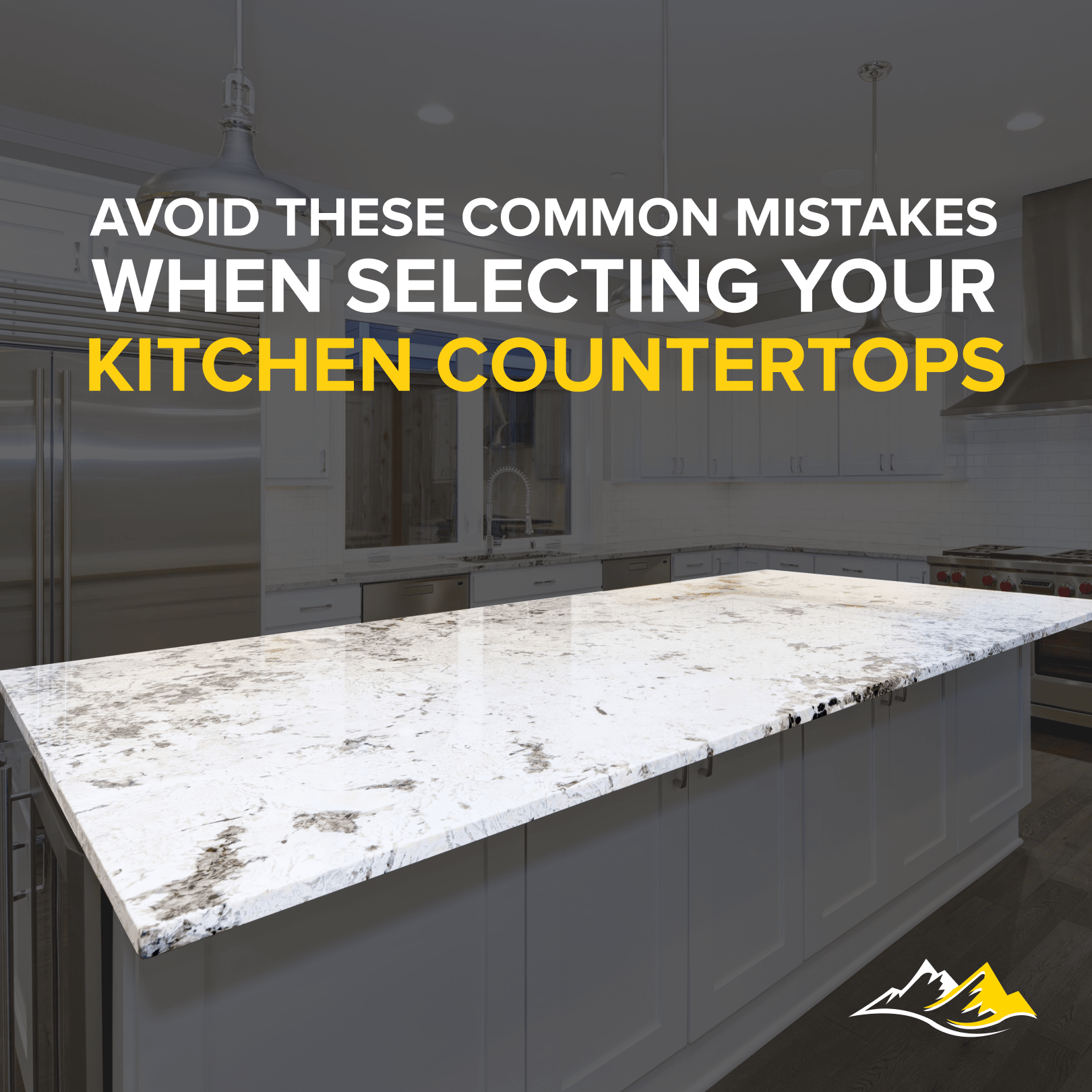 Avoid these common mistakes when selecting your kitchen countertops